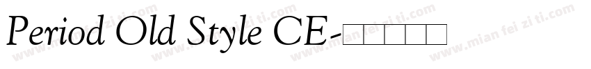 Period Old Style CE字体转换